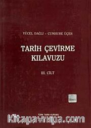 Tarih Çevirme Kılavuzu III.Cilt