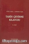 Tarih Çevirme Kılavuzu II.Cilt