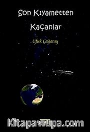 Son Kıyametten Kaçanlar