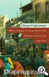 Minds of Passage: An Interpretation of the Memoirs of Young Turks (1908-1923)