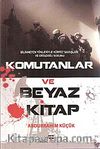 Komutanlar ve Beyaz Kitap