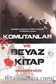 Komutanlar ve Beyaz Kitap