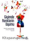 Giyimde Renklerin Uyumu