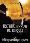 Nurlu Şehrin Nuru Hz. Ebu Eyyub el-Ensari