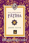 Kur'an-ı Kerim'in Anahtarı Fatiha