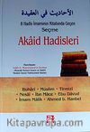 8 Hadis İmamının Kitabında Geçen Akaid Hadisleri