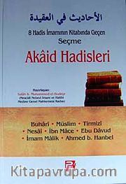 8 Hadis İmamının Kitabında Geçen Akaid Hadisleri