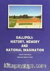 Gallipoli: History, Memory and National Imagination