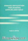 Osmanlı Devleti'nin Yıkılmasında Azınlıkların Rolü