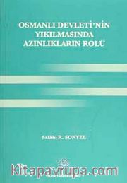 Osmanlı Devleti'nin Yıkılmasında Azınlıkların Rolü