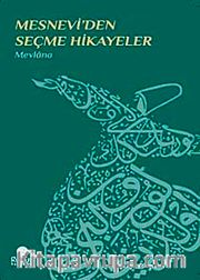 Mesnevi'den Seçme Hikayeler
