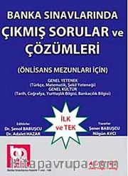 Banka Sınavlarında Çıkmış Sorular ve Çözümleri Genel Yetenek-Genel Kültür (Önlisans Mezunları İçin)