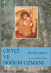Çiftçi ve Doğum Uzmanı