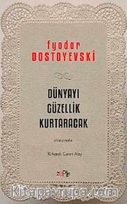 Dünyayı Güzellik Kurtaracak