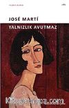 Yalnızlık Avutmaz