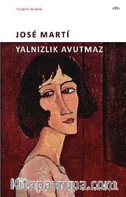 Yalnızlık Avutmaz