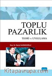 Toplu Pazarlık Teori ve Uygulama