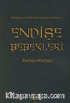 Endişe Bebekleri
