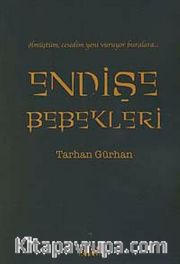 Endişe Bebekleri