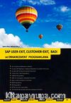 SAP User-Exıt, Customer-Exıt, Badı Ve Enhancement Programlama