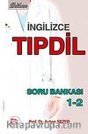 İngilizce Tıpdil Soru Bankası 1-2