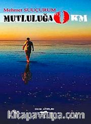 Mutluluğa 0 Km