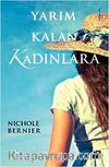 Yarım Kalan Kadınlara