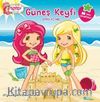 Çilek Kız Güneş Keyfi / Öykü Kitabı