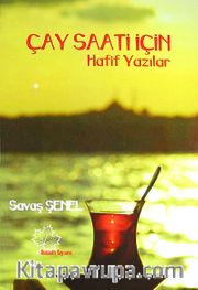 Çay Saati İçin Hafif Yazılar
