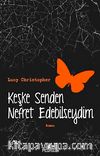 Keşke Senden Nefret Edebilseydim