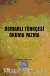 Osmanlı Türkçesi Okuma Yazma