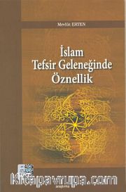 İslam Tefsir Geleneğinde Öznellik