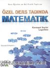 Özel Ders Tadında Matematik & Karmaşık Sayılar-Logaritma