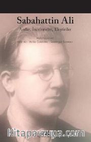Sabahattin Ali / Anılar, İncelemeler, Eleştiriler