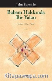 Babam Hakkında Bir Yalan