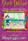 Solucan Olmak / (Sihirli Dilekler-Turhan ve Çiğdem'in Maceraları)