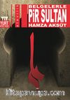 Belgelerle Pir Sultan