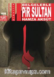 Belgelerle Pir Sultan