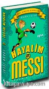 Hayalim Messi 2 & Dedemin Çiftliği