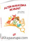 Altın Makasıma Ne Oldu?