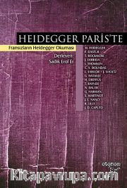 Heidegger Paris'te <br /> Fransızların Heidegger Okuması