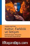 Kültür, Farklılık ve İletişim & Kültürlerarası İletişimin Kavramsal Dayanakları