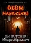 Ölüm Maskeleri / Dresden Dosyaları 5.Kitap