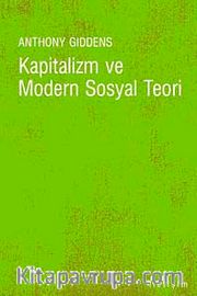 Kapitalizm ve Modern Sosyal Teori