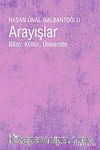 Arayışlar & Bilim, Kültür, Üniversite