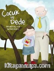 Çocuk ve Dede