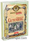 Johannes Gutenberg / Dünya'ya Yön Veren İnsanlar