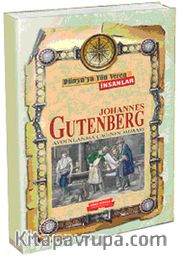 Johannes Gutenberg / Dünya'ya Yön Veren İnsanlar