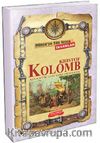 Kristof Kolomb / Dünya'ya Yön Veren İnsanlar