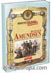 Ronald Amundsen / Dünya'ya Yön Veren İnsanlar